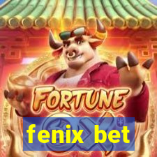 fenix bet